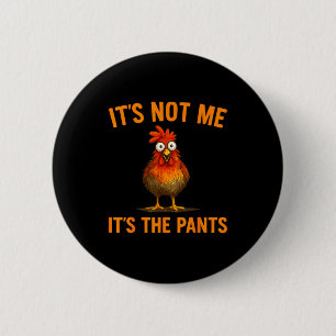 Funny Chicken Silly Farm Animal Humor Gift For Men Button