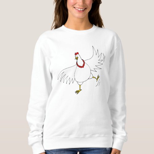 Funny Chicken  Sweatshirt