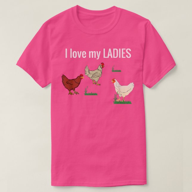 Funny Chicken t  for chicken farmers I Love My Lad T-Shirt (Design Front)