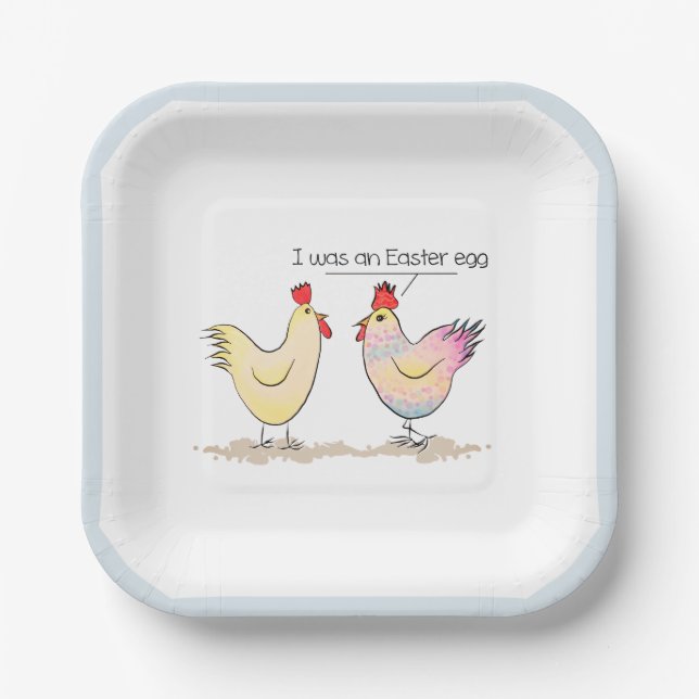 Funny Chicken was an Easter Egg Blue Square Paper Plates (Front)