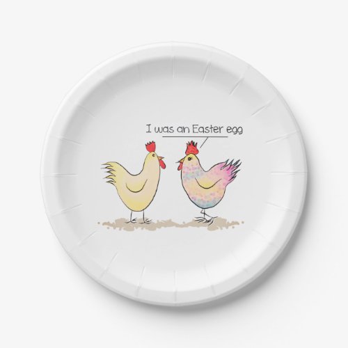 Funny Chicken was an Easter Egg Cute Paper Plates