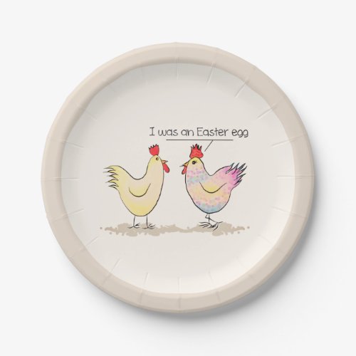 Funny Chicken was an Easter Egg Round Paper Plates