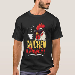 Funny Chicken Whisperer Poultry Farmer Design T-Shirt