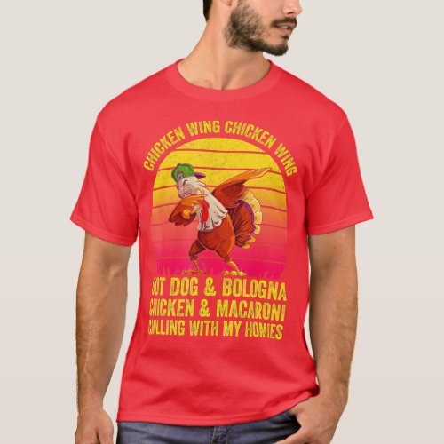 Funny Chicken Wing Song Lyric Hot Dog Bologna Maca T_Shirt