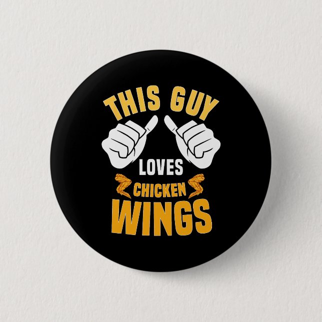 Funny Chicken Wings Lover Saying Hot Wing  Button (Front)
