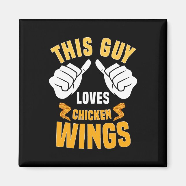 Funny Chicken Wings Lover Saying Hot Wing  Magnet (Front)