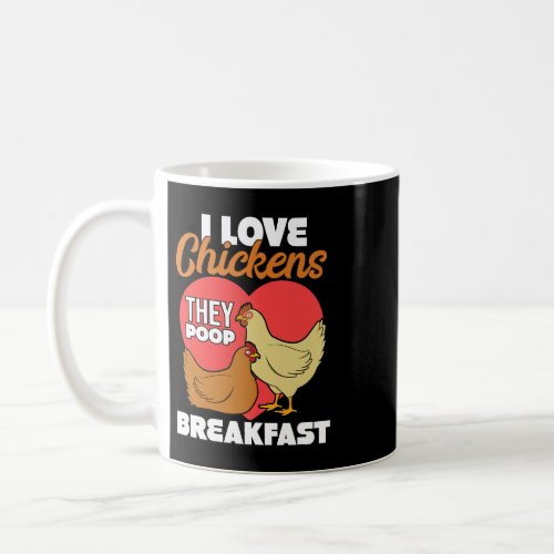 funny chickens 2they poop breakfast 2text 2humour  coffee mug