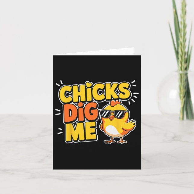 Funny Chicks Dig Me Easter Happy Easter 4  Card (Front)