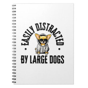 Funny Chihuahua Dog Easily Distracted By Large Dog Notebook