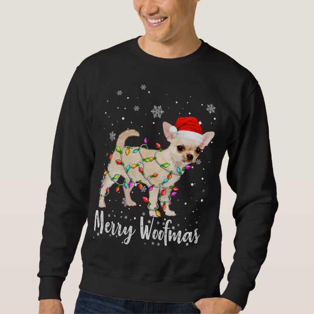 Funny Chihuahua Dog Light Merry Christmas Woofmas  Sweatshirt (Front)