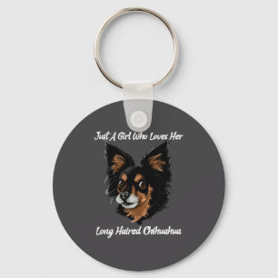 Funny Chihuahua Just A Girl Keychain