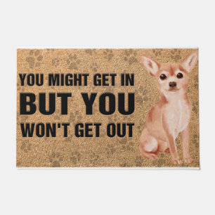 Funny Chihuahua Saying doormat, Dog Mom Doormat
