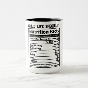 Funny Child Life Specialist Nutrition Facts Mug