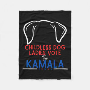 Funny Childless Dog Ladies Vote For Kamala Fleece Blanket
