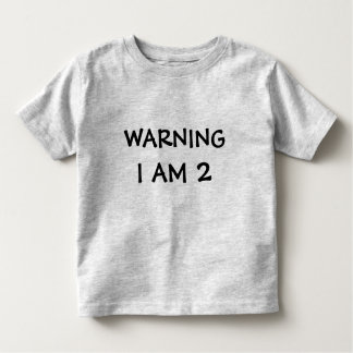 Funny Childrens Warning Label Toddler T-shirt