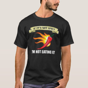 Funny Chili Pepper Gift Men Women Hot Spicy Food L T-Shirt