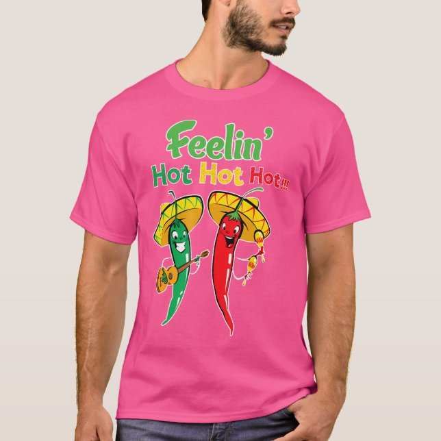 Funny Chilli Shirt-Feeling Hot Hot Hot- Chilli Pep T-Shirt (Front)