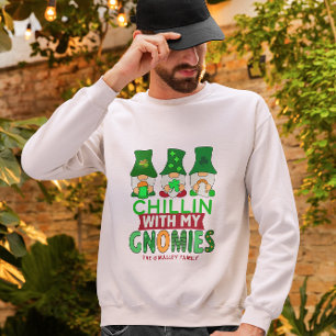 Funny Chillin with Gnomies St Patricks Day Sweatshirt