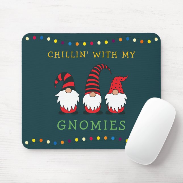 Funny Chillin' With My Gnomies Christmas Pun |  Mouse Pad (With Mouse)