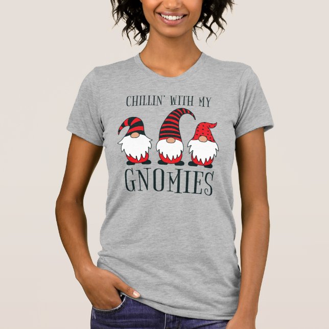Funny Chillin' With My Gnomies Christmas Pun |  T-Shirt (Front)