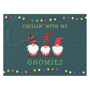 Funny Chillin' With My Gnomies Christmas Pun Tablecloth
