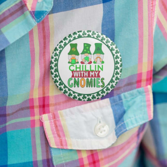 Funny Chillin with My Gnomies St Patricks Day Button (Funny Chillin with My Gnomies St Patrick's Day Button)