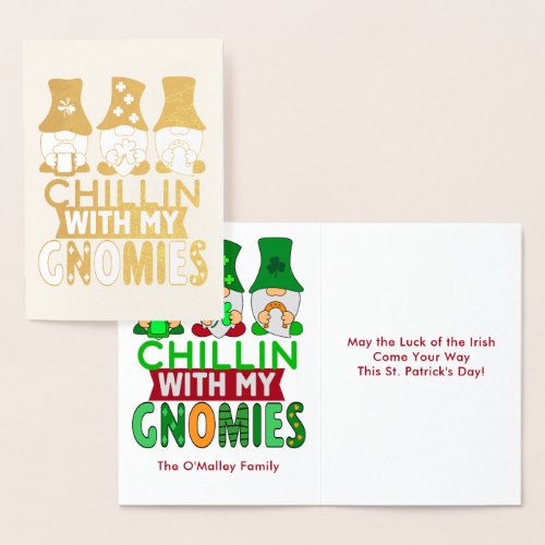 Funny Chillin with My Gnomies St Patricks Day Gold Foil Card
