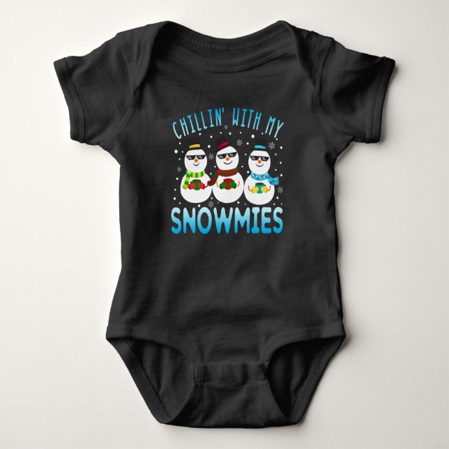 Funny Chillin' With My Snowmies Christmas Baby Bodysuit (Front)