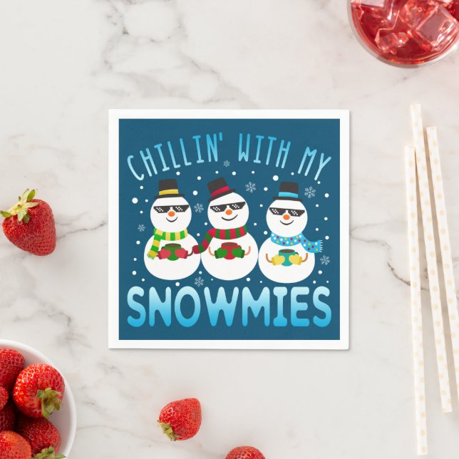 Funny Chillin' With My Snowmies Christmas Napkins (Insitu)