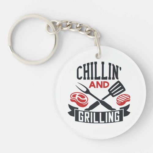 Funny chilling  Grilling gift Keychain
