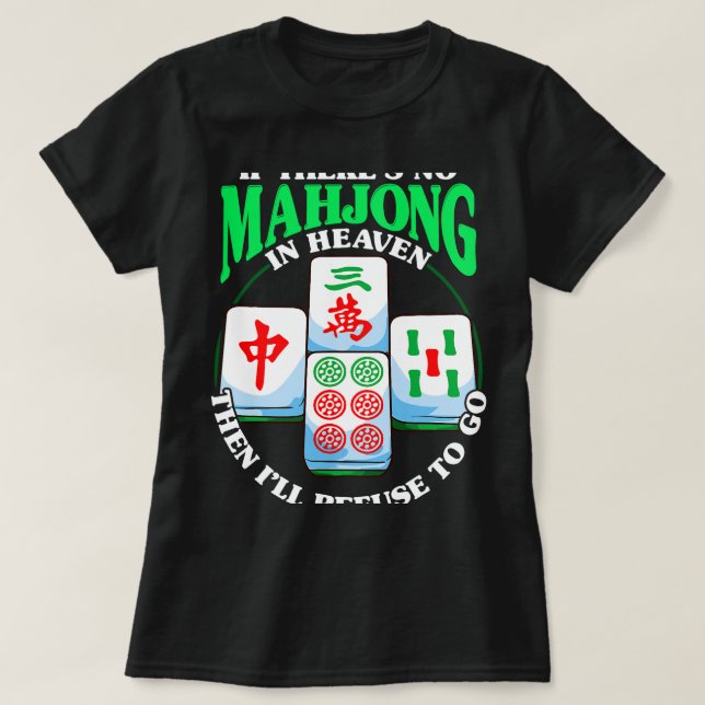 Funny Chinese Mahjong Tile Game T-Shirt (Design Front)