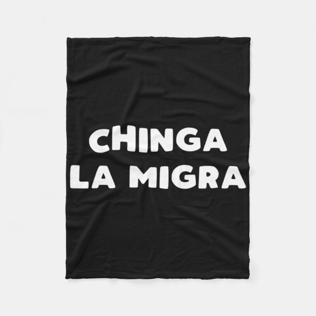 Funny Chinga La Migra Mexican Border Patrol Resist Fleece Blanket (Front)