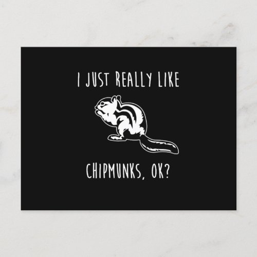 Funny Chipmunk I Just Really Like For Kids Postcard