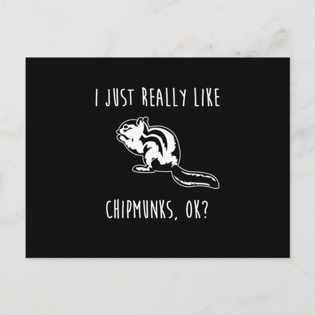 Funny Chipmunk I Just Really Like For Kids Postcard (Front)