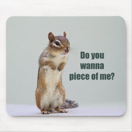 Funny Chipmunk Picture Mouse Pad