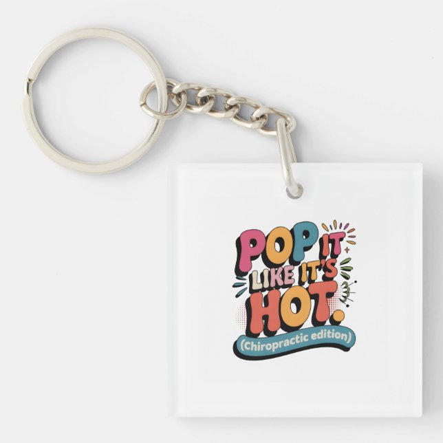 Funny Chiropractic Quote for Spine Health Lovers Keychain (Front)