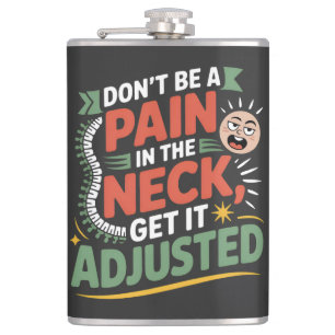 Funny Chiropractic Spine Care Quote Flask