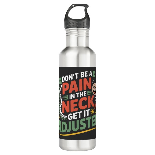 Funny Chiropractic Spine Care Quote Stainless Steel Water Bottle (Front)