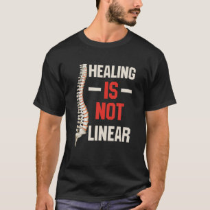 Funny Chiropractor Gift Healing Is Not Linear T-Shirt