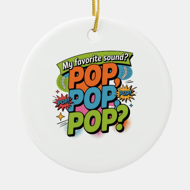 Funny Chiropractor Pop Sound Gift Ceramic Ornament (Front)