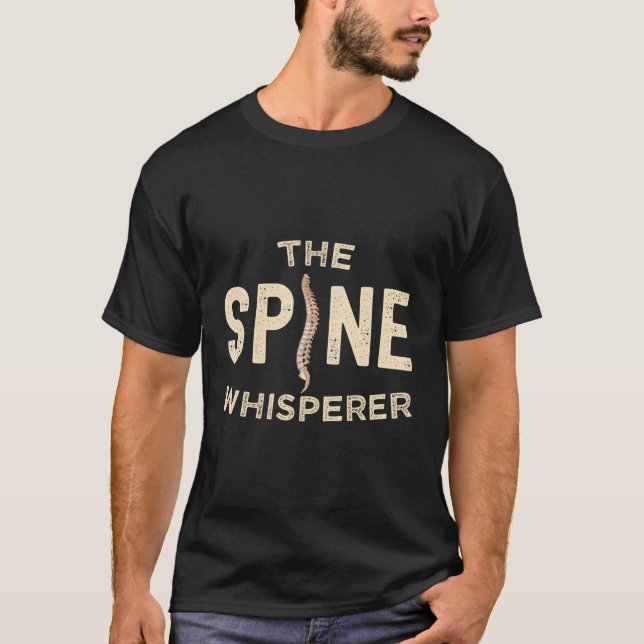 Funny Chiropractor Sarcastic Dry Humour Joke Pun T-Shirt (Front)