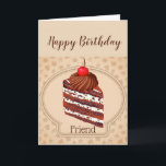 Funny Chocolate Cake Friend Birthday Card<br><div class="desc">Funny Chocolate Cake Friend Birthday Humor,    To celebrate may I suggest something tall,  dark and delicious</div>