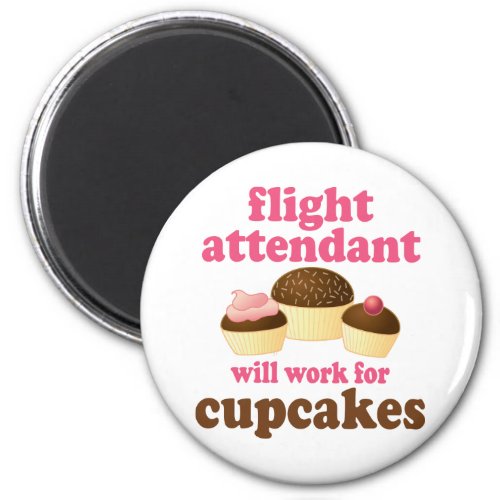 Funny Chocolate Cupcakes Flight Attendant Magnet