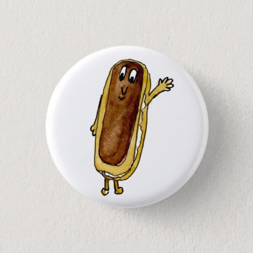 Funny Chocolate Eclair Quirky Cake Cartoon Art Button