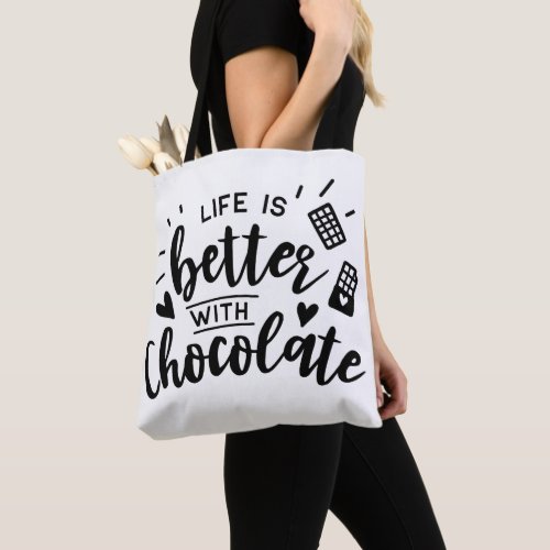 Funny Chocolate Lover Chocolate Addict Quote Tote Bag