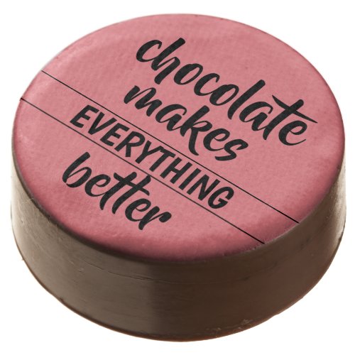 Funny chocolate lover quote chocolate covered oreo