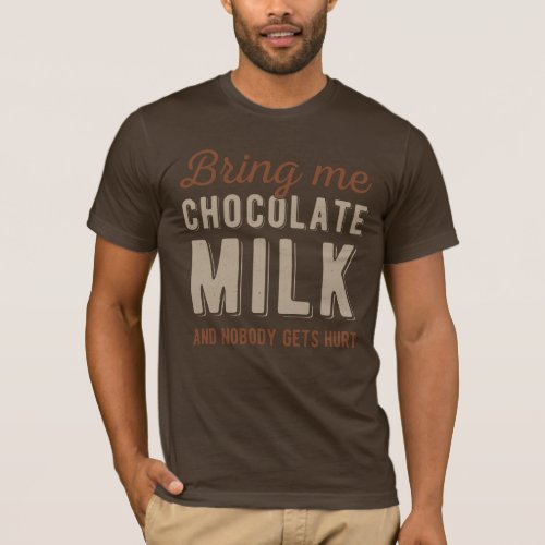 Funny Chocolate Milk T_Shirt