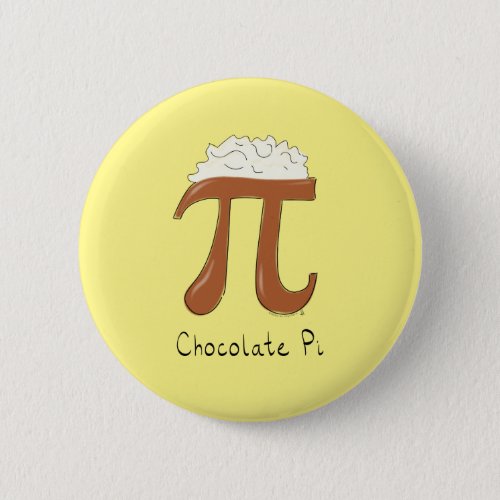 Funny Chocolate Pi Symbol Math Teacher Button