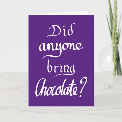 Funny Chocolate Quote Card