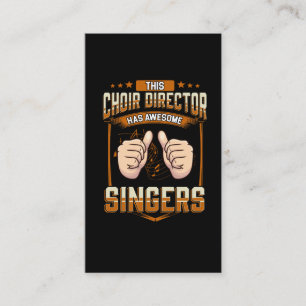 Funny Choir Director Saying Choir Singing Business Card